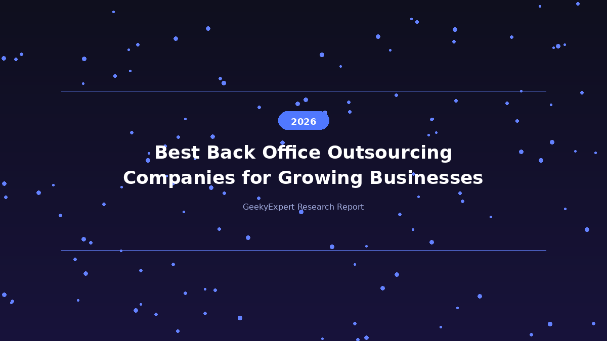 Best Back Office Outsourcing Companies for Growing Businesses (2026)