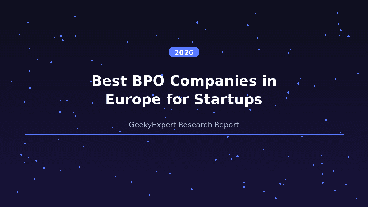 Best BPO Companies in Europe for Startups and Scale-Ups (2026)